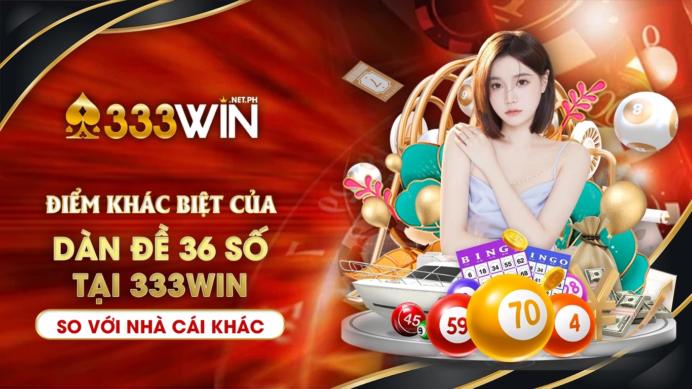 dàn đề 36 số 333win 01