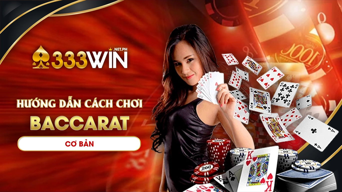 cách chơi baccarat 333win 01