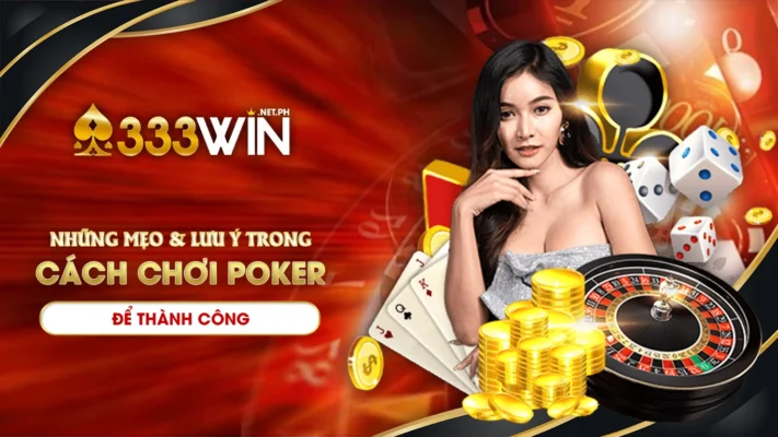 cách chơi poker 333win 02